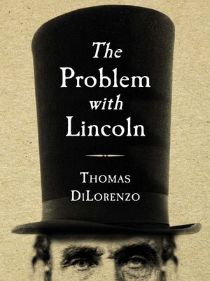cover image of The Problem with Lincoln